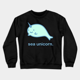 Sea Unicorn | Cute Kawaii Anime Narwhal Crewneck Sweatshirt